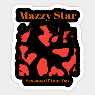 Mazzy Star - Season Of Your Day Sticker